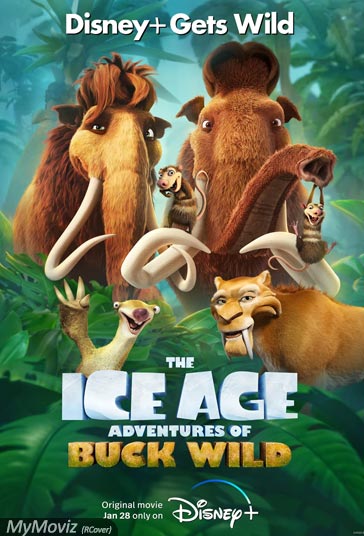 The Ice Age 6 Adventures of Buck Wild