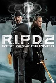 R.I.P.D. 2: Rise of the Damned