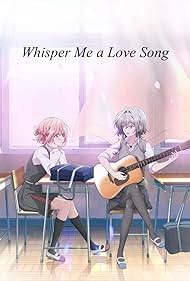 تریلر Whisper Me a Love Song